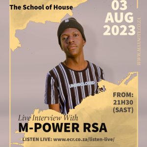 M-Power RSA on East Coast Radio’s The School of House
