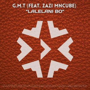 G.M.T - Lalelani Bo (cover)