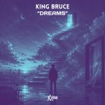 KING BRUCE - DREAMS (COVER)